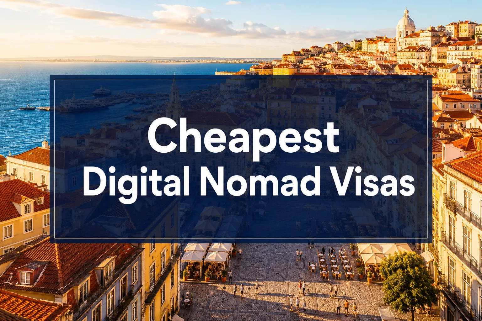 Professional () hero image with 'Cheapest Digital Nomad Visas' in crisp white on a deep navy semi-transparent panel,