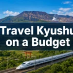 What is the cheapest way to travel around Kyushu Japan?