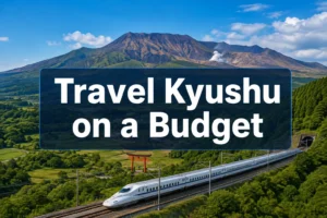 What is the cheapest way to travel around Kyushu Japan?